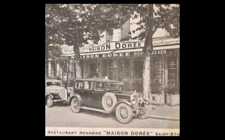 Histoire de notre maison, Saint-Étienne, La Maison Dorée